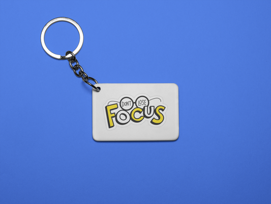 Don't lose focus Keychain