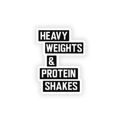 Heavy weights & protein shakes