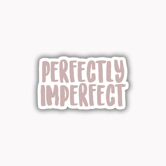 Perfectly imperfect