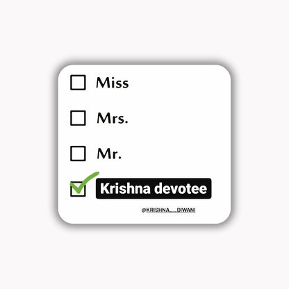 Miss mrs mr krishna devotee