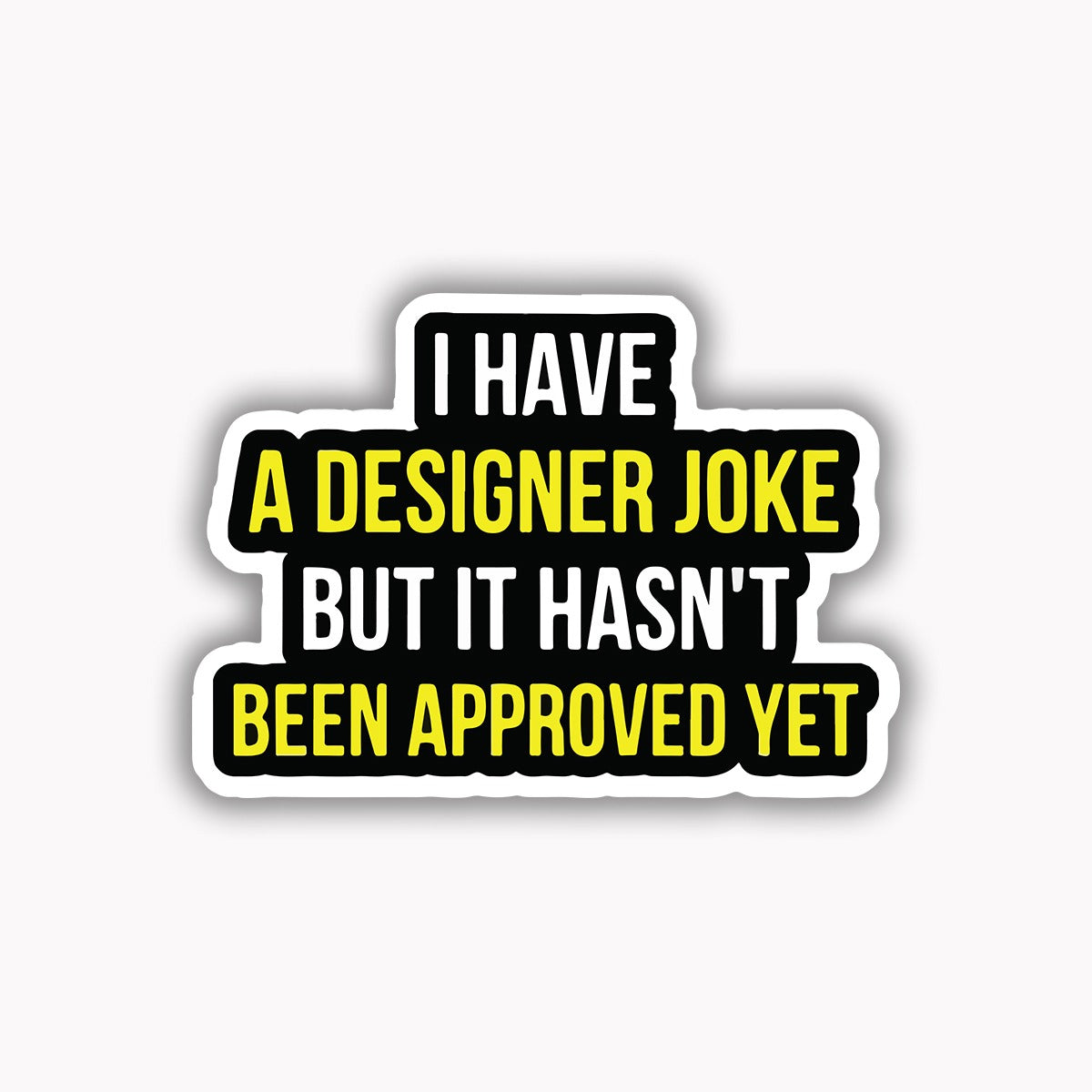 I have a designer joke