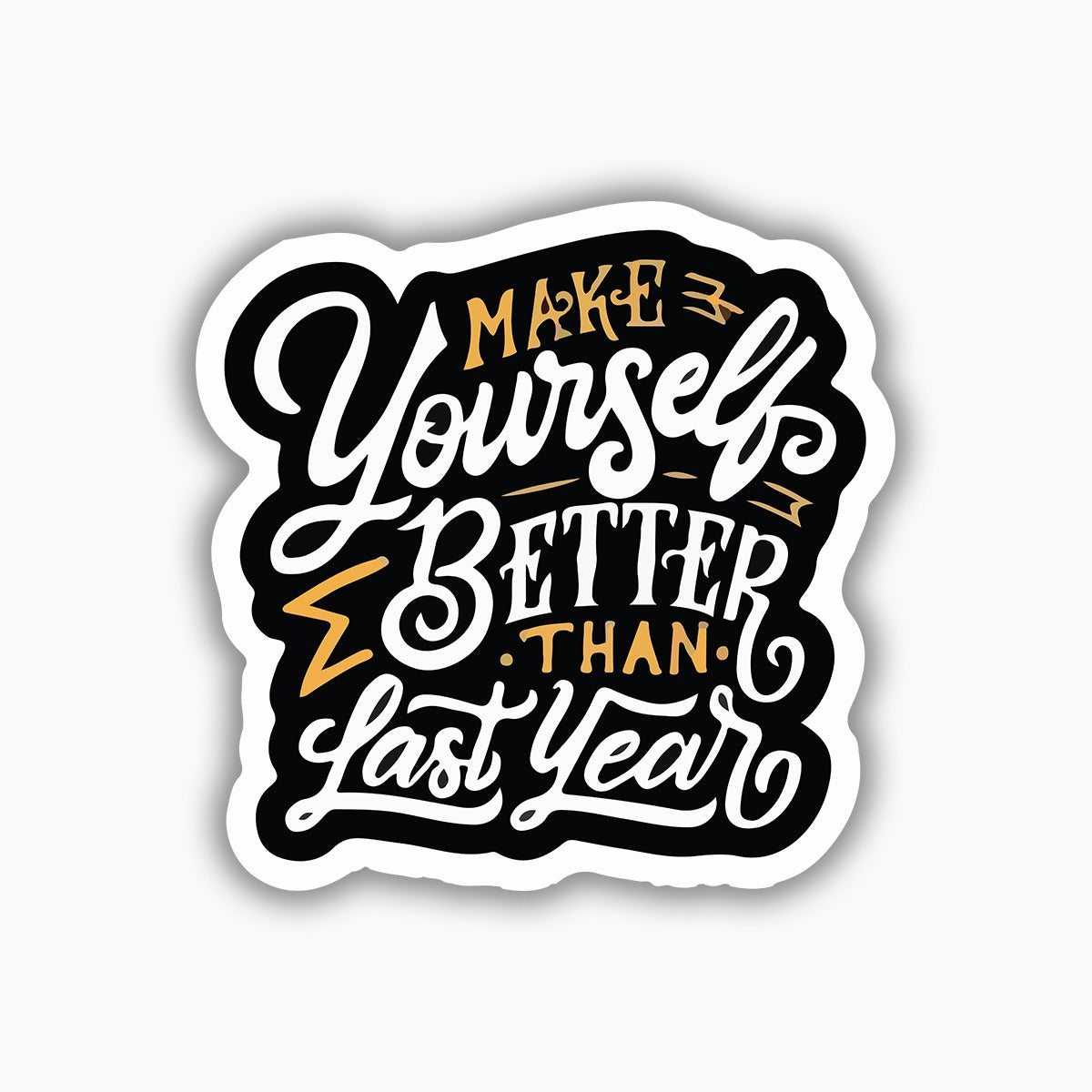 Make yourself better than last year