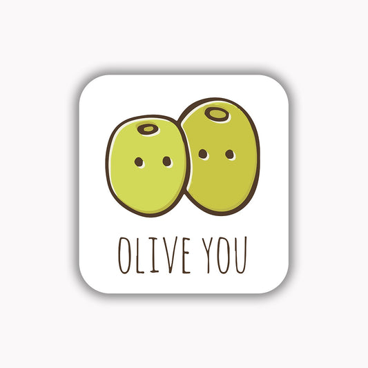 I olive you