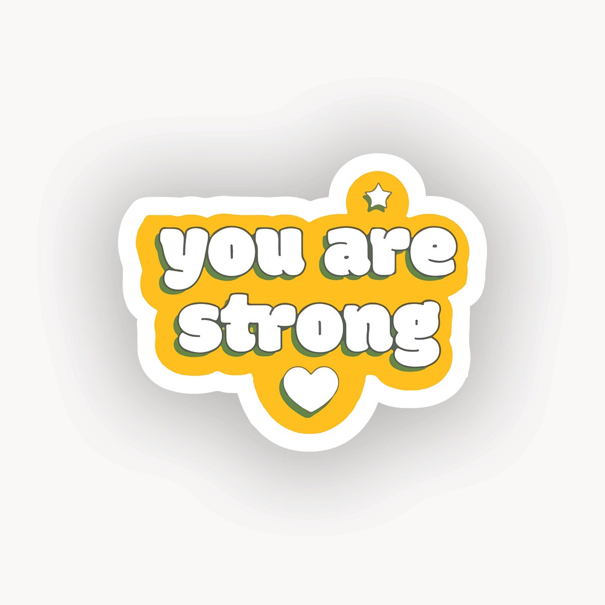 You are strong