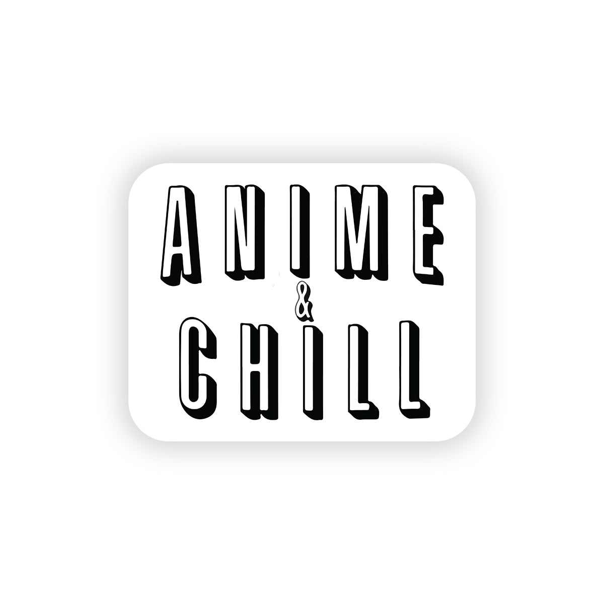 Anime and chill
