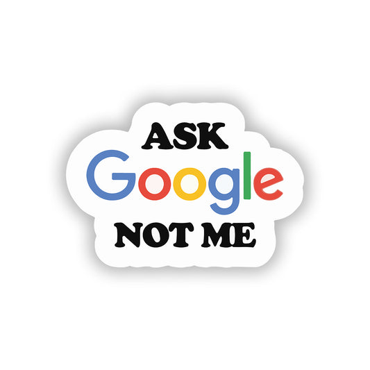 Ask googlenot me