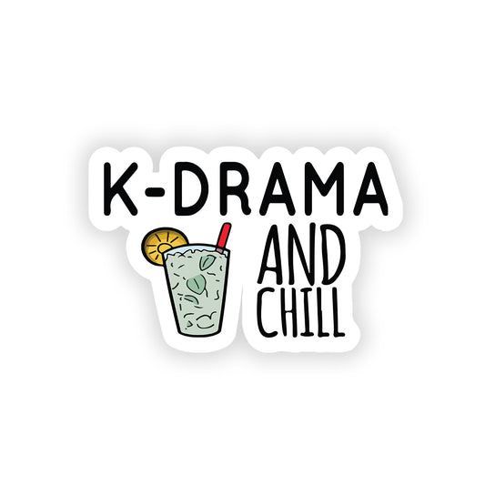 K drama and chill