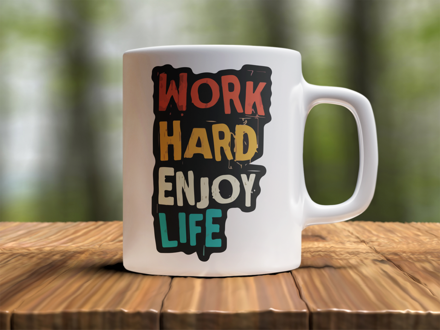 Work hard enjoy life  Design Photo Mug Printing