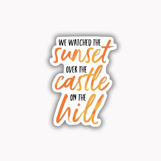 We watched the sunset over the castle