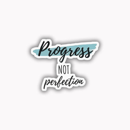 Progress not perfection