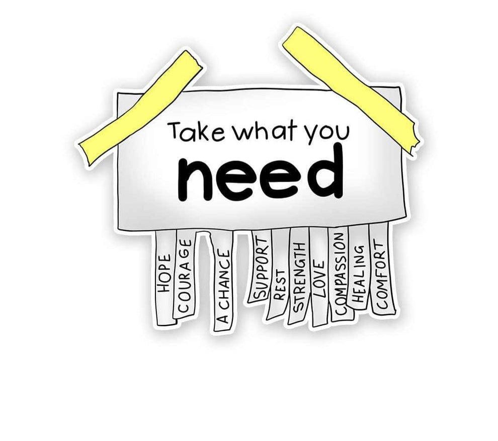 Take what you need