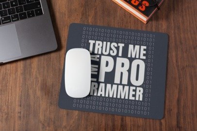 Trust me i'm programmer mousepad for laptop and desktop with Rubber Base - Anti Skid