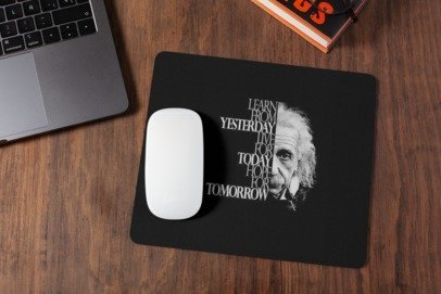 Learn from yesterday live for today hope for tomorrow mousepad for laptop and desktop with Rubber Base - Anti Skid