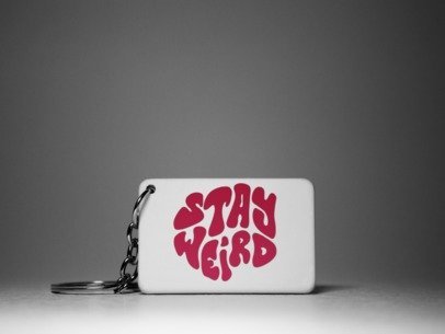 Stay weird Keychain