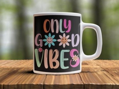 Only good vibes  Design Photo Mug Printing