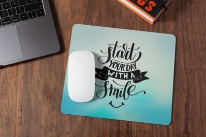 Start your day with a smile mousepad for laptop and desktop with Rubber Base - Anti Skid