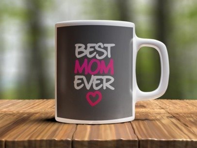 Best mom ever  Design Photo Mug Printing