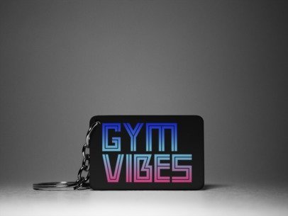 Gym vibes keychain