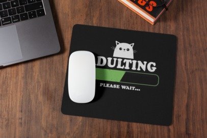 Adulting mousepad for laptop and desktop with Rubber Base - Anti Skid