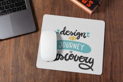 Design is a jouney of discovery mousepad for laptop and desktop with Rubber Base - Anti Skid