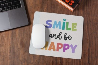 Smile and be happy mousepad for laptop and desktop with Rubber Base - Anti Skid