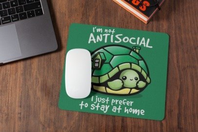 I'm not antisocial i just prefer to stay at home mousepad for laptop and desktop with Rubber Base - Anti Skid