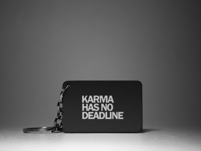Karma has no deadline keychain