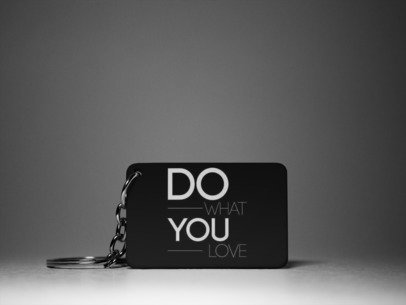 Do what you love keychain