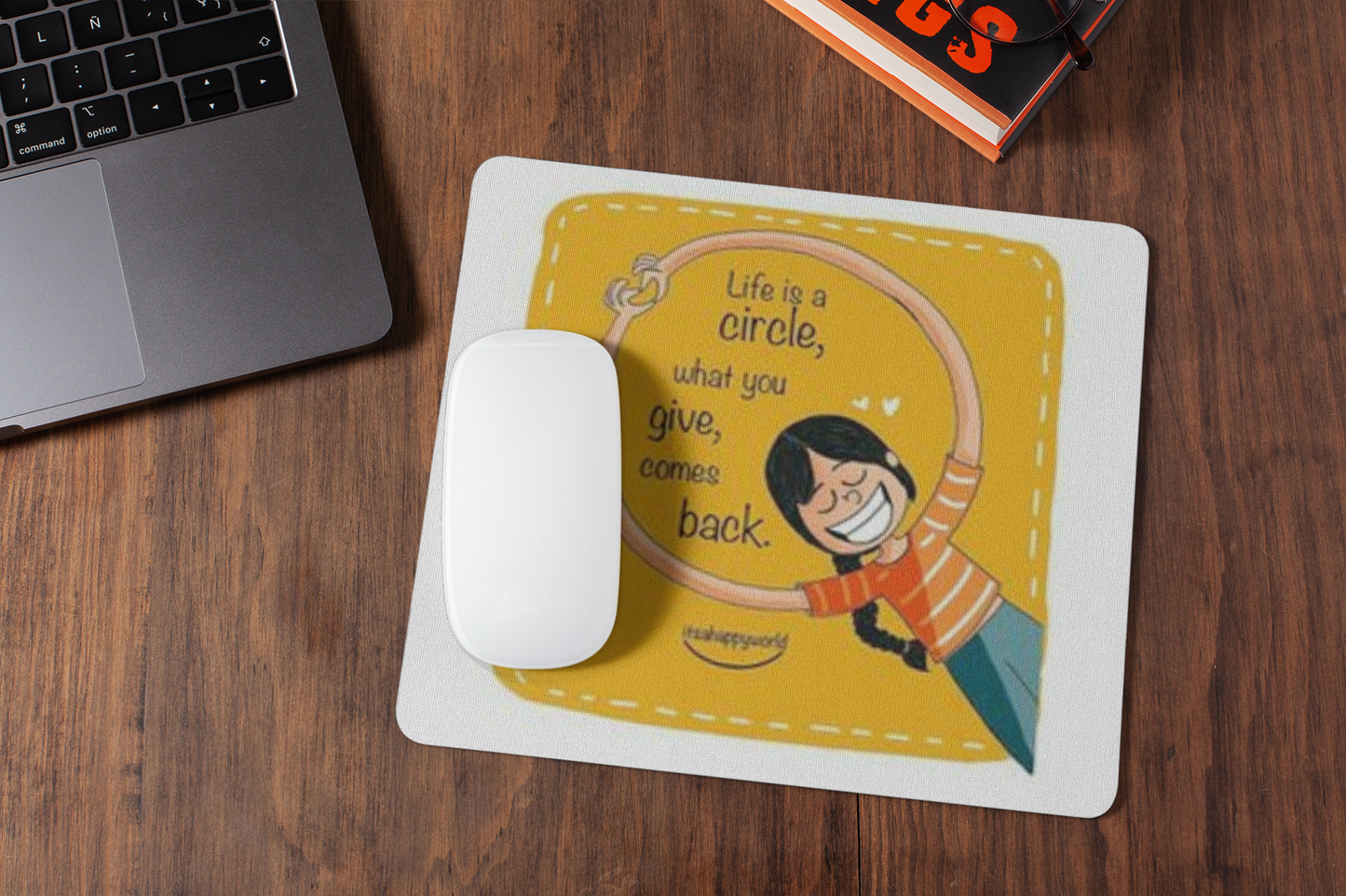 Life is a circle  mousepad for laptop and desktop with Rubber Base - Anti Skid